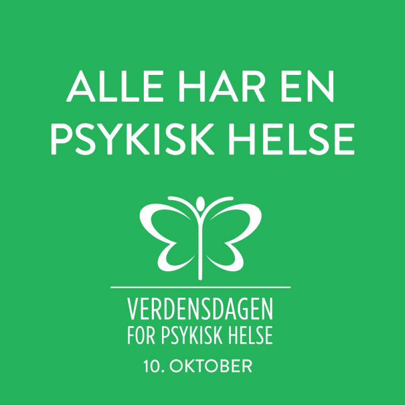 Verdensdagen For Psykisk Helse 10. Oktober